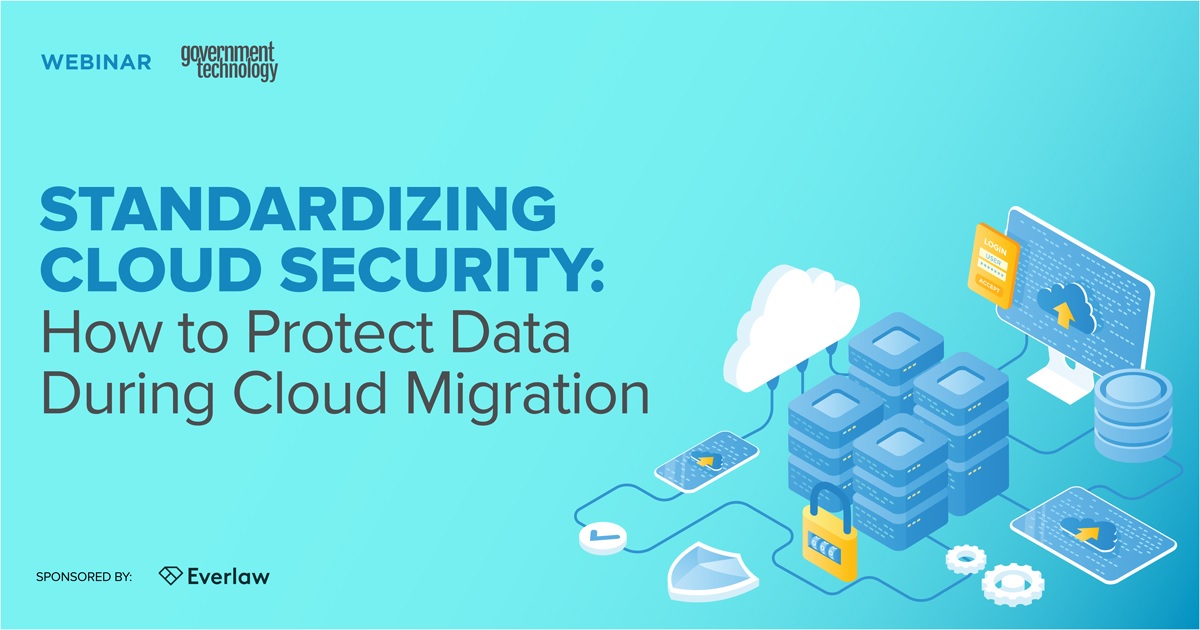 Standardizing Cloud Security: How to Protect Data During Cloud Migration