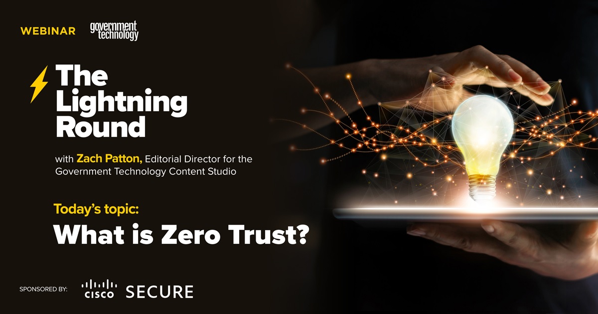 The Lightning Round: What is Zero Trust?