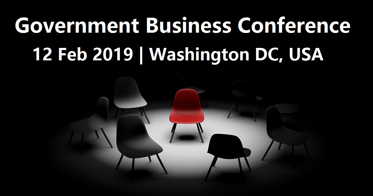 Government Business Conference February 1212, 2019 Washington, USA