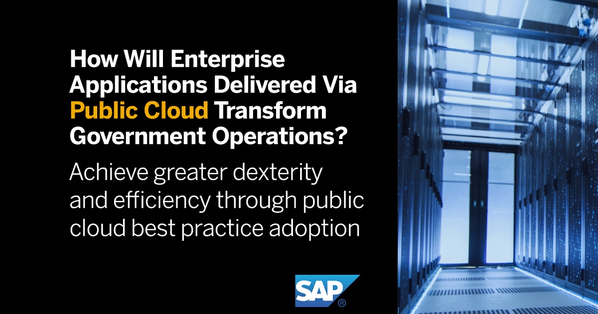 How Will Enterprise Applications Delivered Via Public Cloud Transform Government Operations