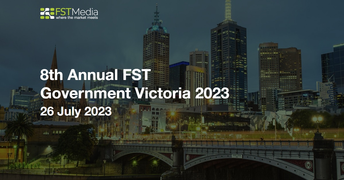 8th Annual FST Government Victoria 2023
